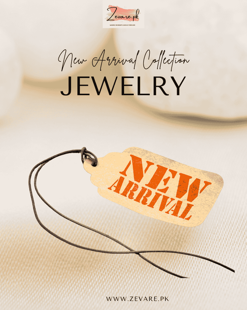 New Arrival Jewellery Collection - Zevare.pk